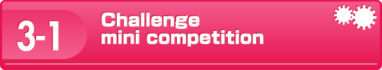 3-1 Challenge Mini-Competition